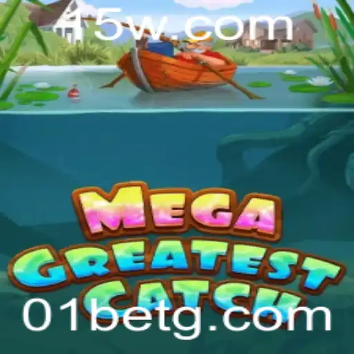 Explorando MegaGreatestCatch: O Jogo que Conquistou os Entusiastas de 01bet
